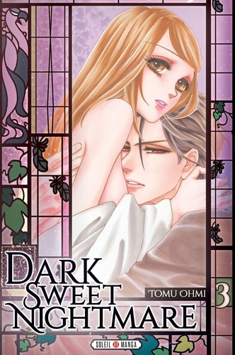 Dark sweet nightmare Tome 3