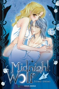 Tomu Ohmi - Midnight Wolf Tome 5 : .