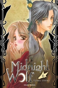 Tomu Ohmi - Midnight Wolf Tome 6 : .