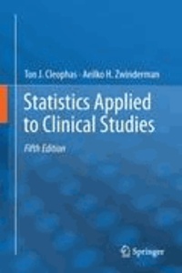 Ton J. Cleophas et Aeilko H. Zwinderman - Statistics Applied to Clinical Studies.