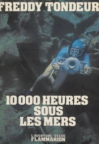 10000 heures sous les mers