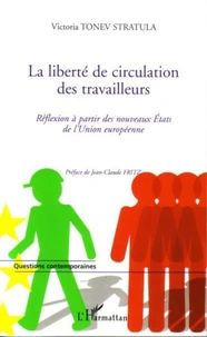 La liberté de circulation des travailleurs en question
