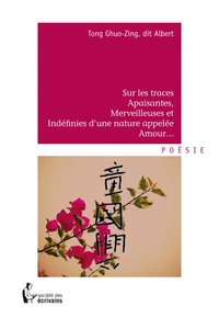Sur les traces apaisantes, merveilleuses et indéfinies appelé amour