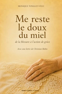 Me reste le doux du miel