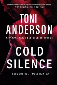  Toni Anderson - Cold Silence - Cold Justice - Most Wanted.