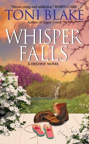 Toni Blake - Whisper Falls - A Destiny Novel.