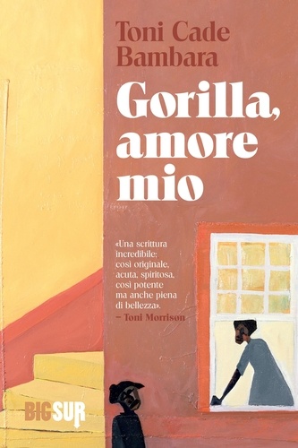 Toni Cade Bambara et Cristiana Mennella - Gorilla, amore mio.