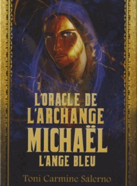 Toni Carmine Salerno - L'oracle de l'archange Michaël - L'ange bleu.