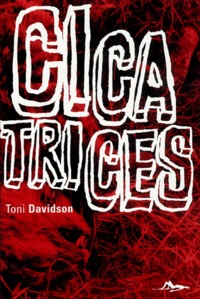 Toni Davidson - Cicatrices.