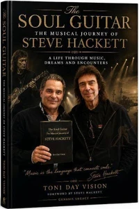 The Soul Guitar The Musical Journey of Steve Hackett