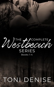  Toni Denise - The Complete Westbeach Series - Westbeach, #5.