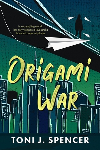  Toni J. Spencer - Origami War.