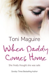 Toni Maguire - When Daddy Comes Home.