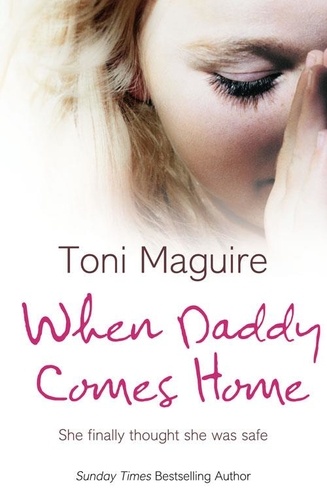 Toni Maguire - When Daddy Comes Home.