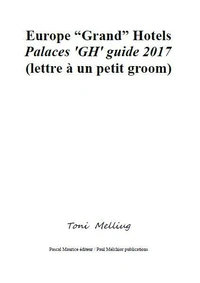 Europe Grand Hotels (Palaces 'GH' guide 2017)