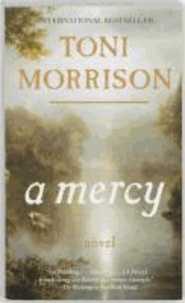 Toni Morrison - A Mercy.