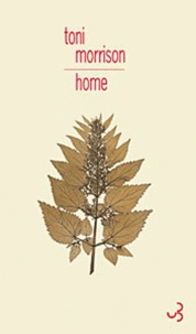 Lire des livres en ligne en téléchargement gratuit Home par Toni Morrison (French Edition)