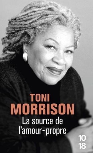 Toni Morrison - La source de l'amour-propre.