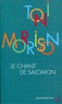 Toni Morrison - Le chant de Salomon.