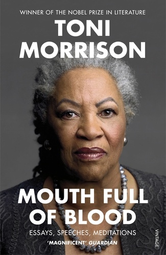 Mouth Full of Blood - Essays, Speeches,... de Toni Morrison - ePub - Ebooks  - Decitre