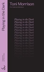 Ebook pdf gratuit télécharger Playing in the dark FB2 DJVU 9782267047967