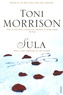 Toni Morrison - Sula.