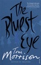 Toni Morrison - The Bluest Eye.
