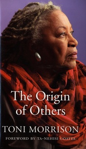 Toni Morrison - The Origin of Others.