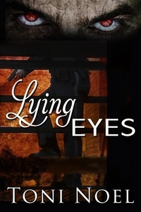  Toni Noel - Lying Eyes.
