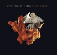 Toni Vidal - Vestits de Ceba (zwiebelkleider tragen).