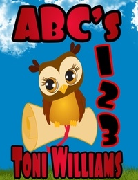  Toni Williams - ABC's and 123's.