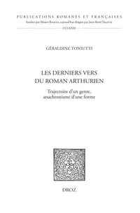 Les derniers vers du roman arthurien