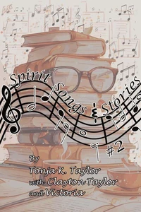 Spirit Songs &amp; Stories  #2