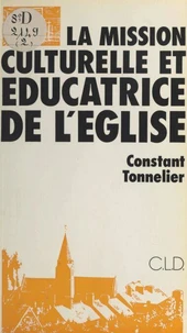 Mission culturelle et educatrice de l'eglise