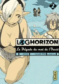 Log Horizon - La Brigade du vent de l'Ouest Tome 2