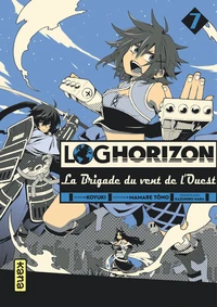 Log Horizon - La Brigade du vent de l'Ouest Tome 7