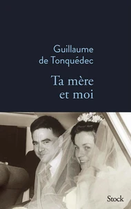 Ta mère et moi