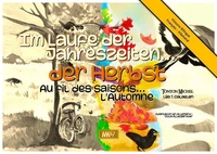 Im Laufe der Jahreszeiten... der Herbst