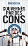  Tonvoisin - Gouvernés par des cons.