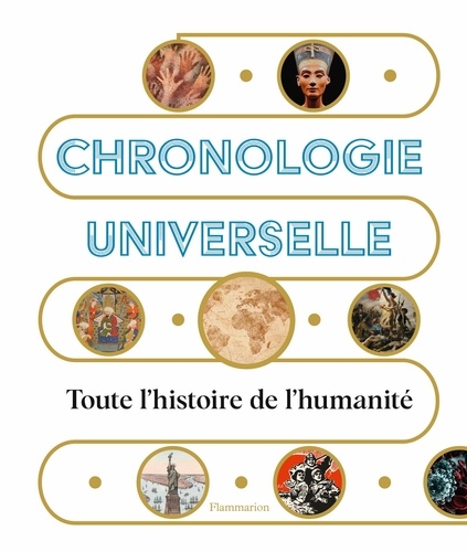 Tony Allen et Michael Fisher - Chronologie universelle - Toute l'histoire de l'humanité.