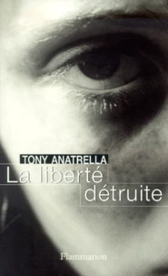 La Liberte Detruite