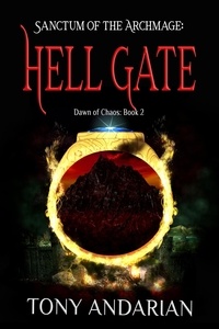  Tony Andarian - Hell Gate - Dawn of Chaos, #2.