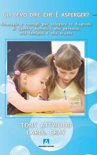 Gli devo dire che è Asperger?
