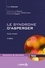 Le syndrome d'Asperger. Guide complet 3e édition