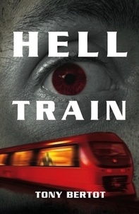  Tony Bertot - Hell Train.