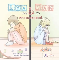 Lya et Dan se manquent
