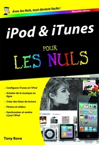 Tony Bove - Ipod et iTunes pour les nuls.