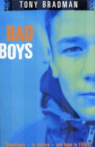 Tony Bradman - Bad Boys.