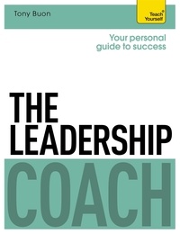 Tony Buon - The Leadership Coach: Teach Yourself.