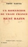 Tony Catta - Un romancier de vraie France, René Bazin.